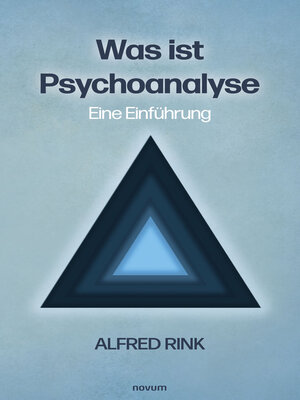 cover image of Was ist Psychoanalyse – Eine Einführung